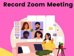 Cara Mudah Record Zoom di PC & Laptop