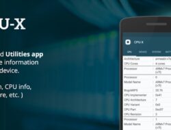 Aplikasi Cek Spesifikasi HP Terbaik CPU X – Device & System info 2023