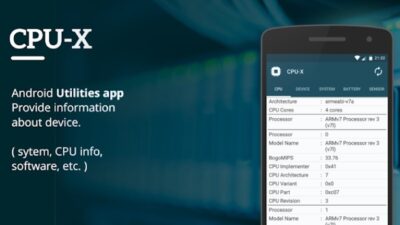 Aplikasi Cek Spesifikasi HP Terbaik CPU X Device & System Info 2023